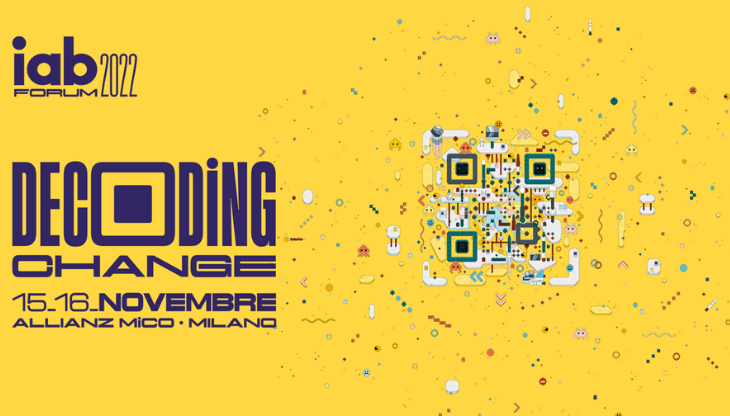IAB Forum 2022 , online l’agenda di Decoding Change guida alla ventesima edizione della plenaria  (1).png