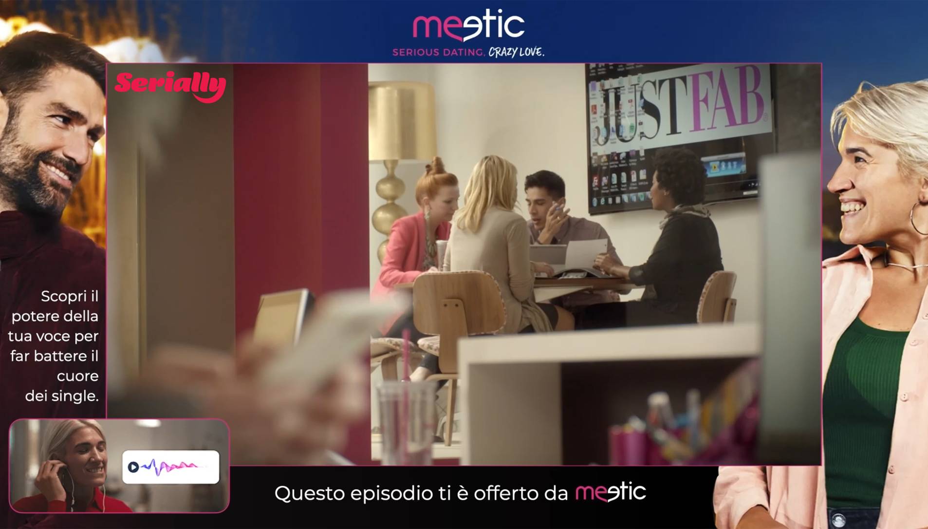 Il frame-cornice di Meetic presente ad ogni visualizzazione del primo episodio di “Relationship Status” su Serially