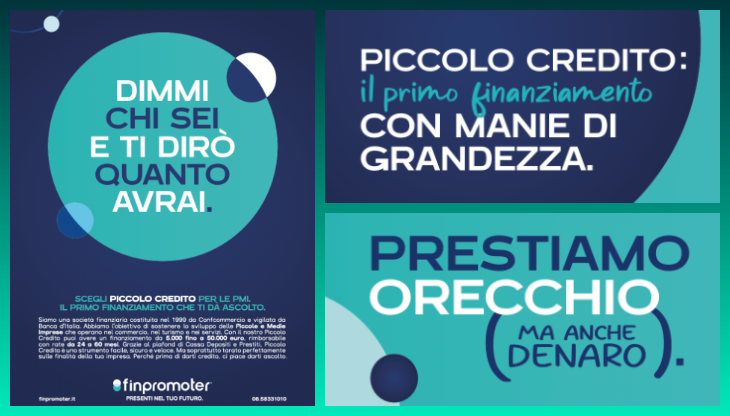 Alcuni dai copyad realizzati da Mosquito per il lancio di Piccolo Credito di Fin.Promo.Ter