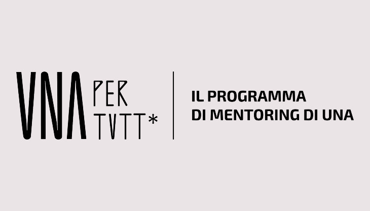UNA lancia il programma di mentoring UNApertutt*
