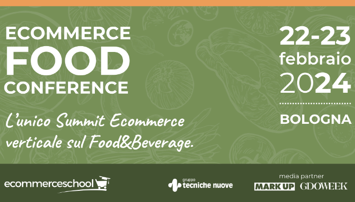 Ecommerce Food Conference 2024, tutto pronto per la terza edizione 