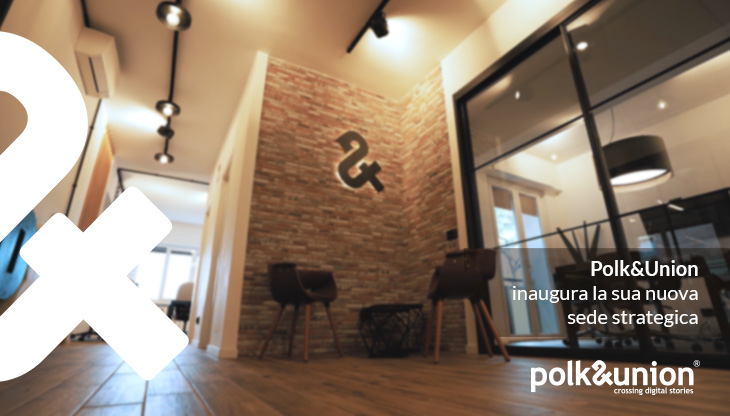 Polk_And_Union_Nuova_Sede_Agenzia_Digital_Marketing_Engage.jpg