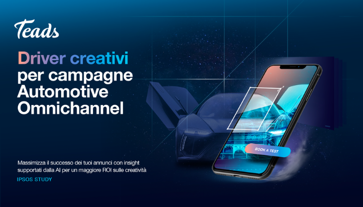 Teads e Ipsos pubblicano uno studio dedicato alla comunicazione del settore Automotive