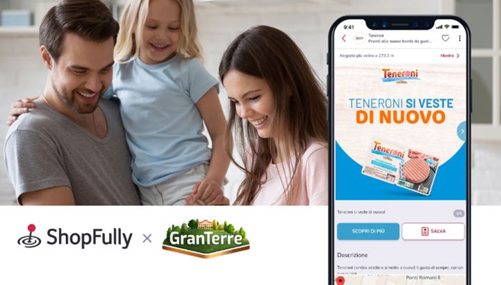 Granterre, continua la partnership con Shopfully per il rebranding Teneroni e il lancio dei nuovi prodotti 
