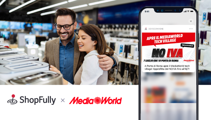 Mediaworld, con ShopFully registrato aumento del +40% delle visite nei nuovi negozi 