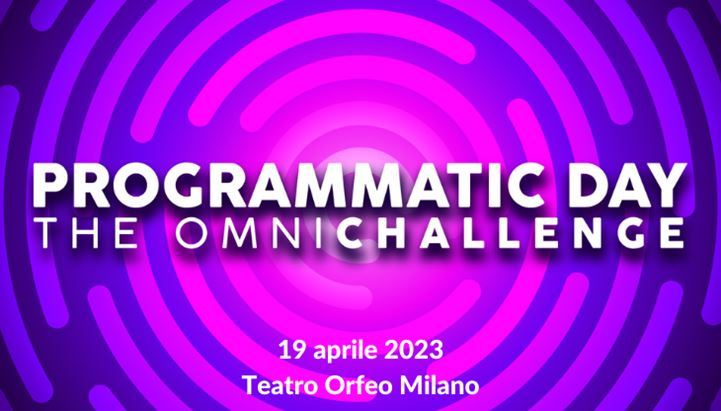 Programmatic Day 2023 si svolgerà il 19 aprile a Milano