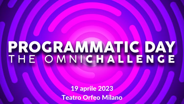 Programmatic Day 2023 si svolgerà il 19 aprile a Milano