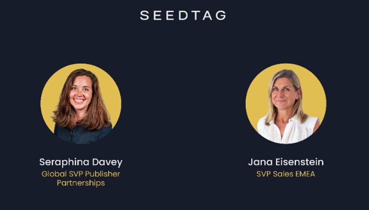 Seedtag Rafforza il team dirigenziale puntando su Seraphina Davey e Jana Eisenstein 