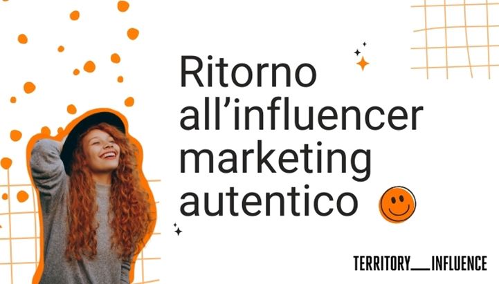 Articolo Territory Influence - L'autenticità nell'Influencer Marketing v2 (1).jpg