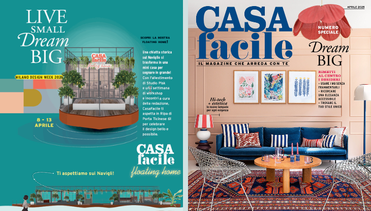 La locandina dell'evento "Live Small, Dream Big" e la copertina del nuovo numero di CasaFacile in edicola
